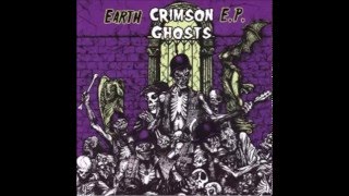 The Crimson Ghosts - Earth EP (FULL ALBUM)