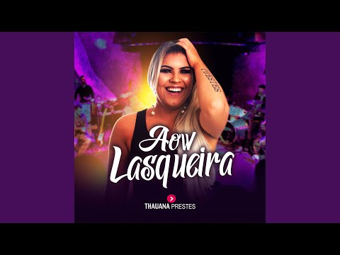 Aow Lasqueira (Ao Vivo)