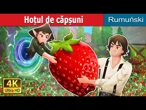 Hoțul de căpșuni | The Strawberry Thief in Romanian | @RomanianFairyTales