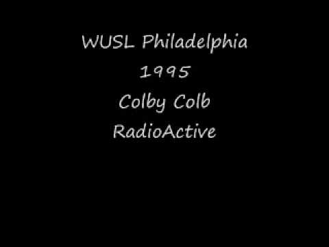 WUSL Philadelphia 1995 Colby Colb RadioActive.wmv