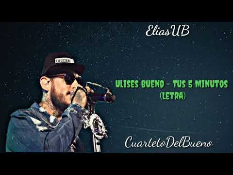 Tus 5 Minutos - Ulises Bueno