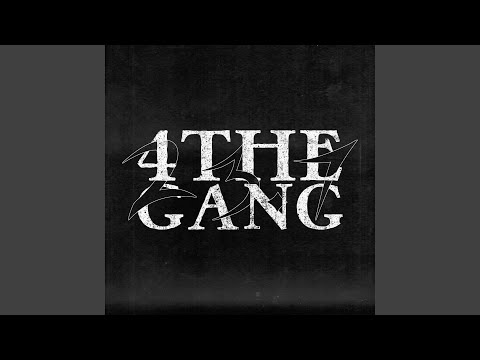 4TheGang