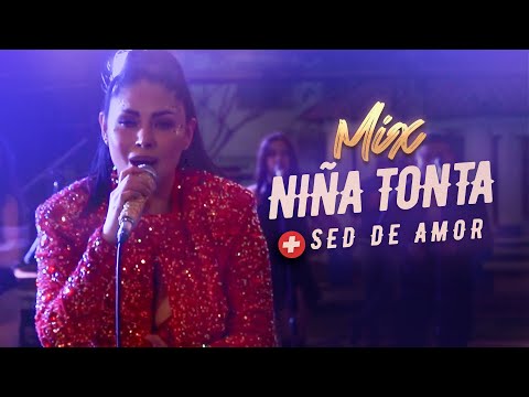 Pamela Franco - Mix Niña Tonta, Sed de Amor