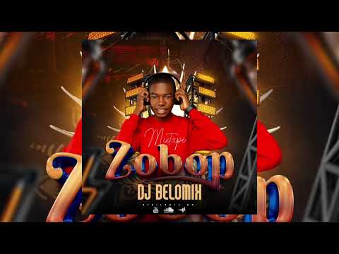 MixtapZOBOP by DJ Belomix l Uncle Waffles • Pcee • Tonymix • Freemix • Davido • Amapiano • Asake