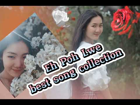 Karen love song collection by Eh Poh Lwe