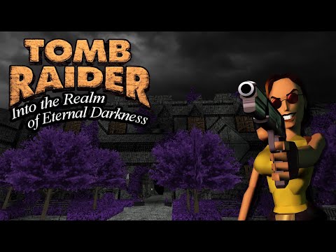 Tomb Raider 1 Custom Level - Into the Realm of Eternal Darkness [Full] Walkthrough