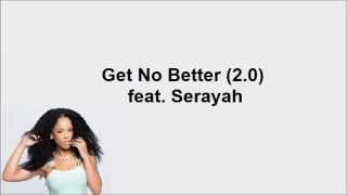Empire Cast - Get No Better (2.0) feat. Serayah McNeill (Lyrics Video)