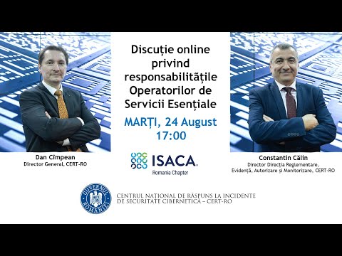 , title : 'CERT-RO & ISACA Romania NIS webinars #2: Responsabilitatile Operatorilor de Servicii Esentiale'