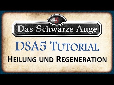 DSA5 Regeneration Tutorial -  Heilung | Heiltränke | Heilkräuter | Heilkunde Wunden  | Heilzauber