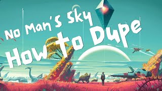 How To Duplicate Items in No Man's Sky