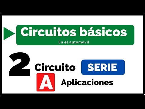 Circuito serie en el automóvil y aplicaciones básicas