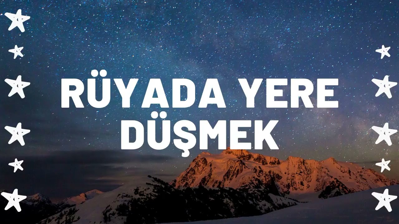 Rüyada Yere Düşmek Ne Anlama Gelir I Tüm Detaylar