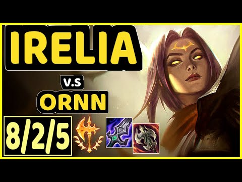 FINN (IRELIA) vs ORNN - 8/2/5 KDA TOP GAMEPLAY - EUW Ranked GRANDMASTER