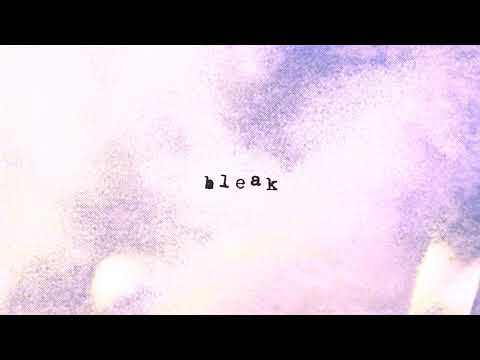 Video thumbnail for Bleak