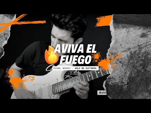 Aviva El Fuego - Fernel Monroy