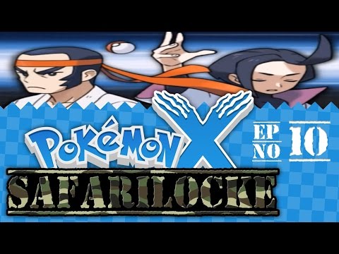 Pokémon X Safari Locke - Episode #10 "ROADBLOCK!!!"