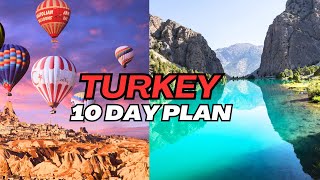 Turkey 10 Day Plan!