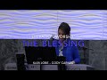 THE BLESSING - ELEVATION WORSHIP - KARI JOBE - CODY CARNES - Cover by Jennifer Lang