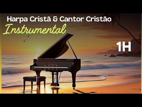 Instrumental Harpa Cristã e Cantor Cristão | Canções que marcaram gerações #piano #fundomusical