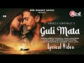 Guli Mata LYRICS Shreya Ghoshal Saad Lamjarred Jennifer Winget