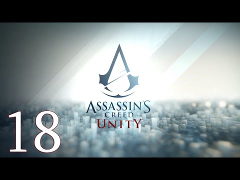 Let's Play: Assassin's Creed Unity - Part 18: Anne de Molay