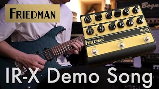 Friedman IR-X Demo Song Playthrough