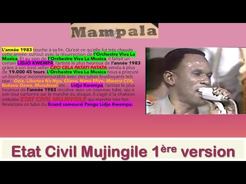 Etat Civil Mujingile 1ère version Voici L'Un Des Plus Grands Succès de Lidjo Kwempa & Viva La Musica