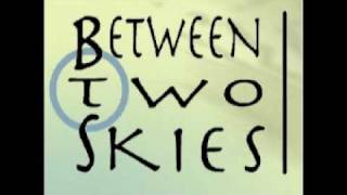 Between Two Skies - Hand Over Heart