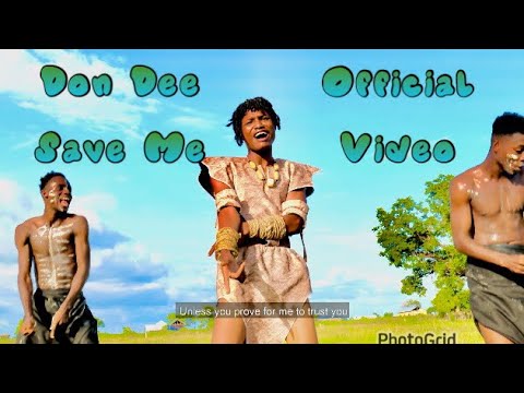 Don Dee - Save Me (Official Video)
