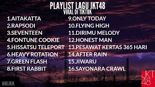 Download lagu KUMPULAN LAGU JKT48 VIRAL 2023 mp3