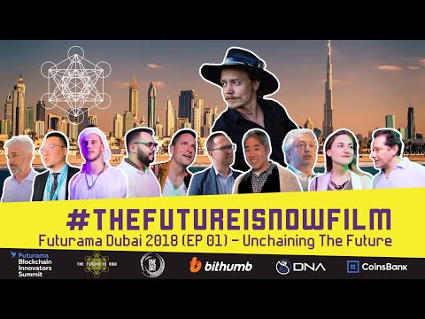 The Future is Now Film - Futurama Dubai (EP 01) Unchaining The Future