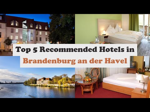 Top 5 Recommended Hotels In Brandenburg an der Havel | Best Hotels In Brandenburg an der Havel