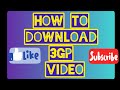 How To Download 3gp Video Howtodownload3gpvideo