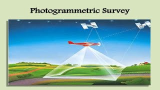 PHOTOGRAMMETRY AND AERIAL SURVEYING || Category of Civil Surveying || Civil Engineering Surveying