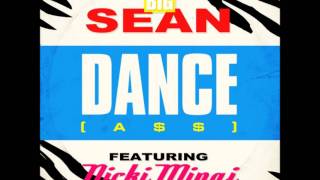 Big Sean Ft. Nicki Minaj - Dance (Ass) Remix