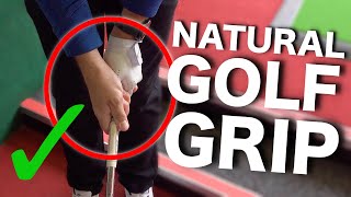 The NATURAL way to hold a golf club to HIT STRAIGHT SHOTS!