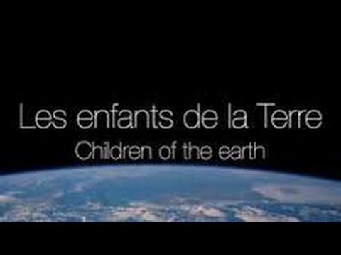 Children of the earth - Les enfants de la Terre
