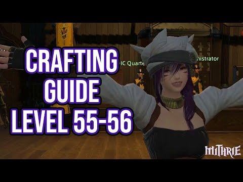 FFXIV 3.0 0685 Crafting Guide Level 55 to 56