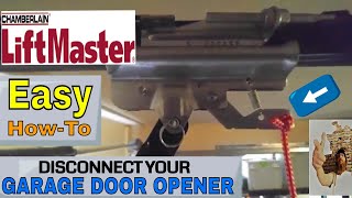 How to Manually Disconnect a LiftMaster Garage Door Opener