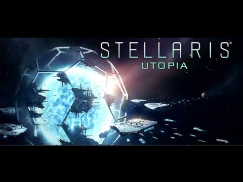 Stellaris Utopia OST - Main Title