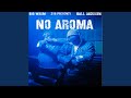 No aroma (feat. Ball Jackson)