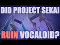 Did Project Sekai RUIN Vocaloid