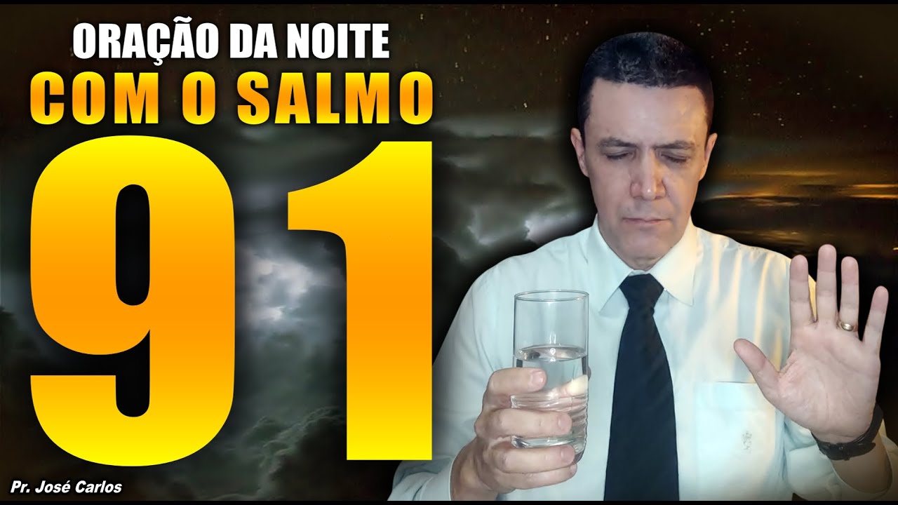 ((🔴)) Oração da Noite de 2 de Maio  SALMO 91 com o pastor José Carlos