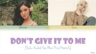 주지마 (Don&#39;t give it to me) - Loco x Hwasa -  Lyrics [Color Coded Han/Rom/Eng/Vietsub]