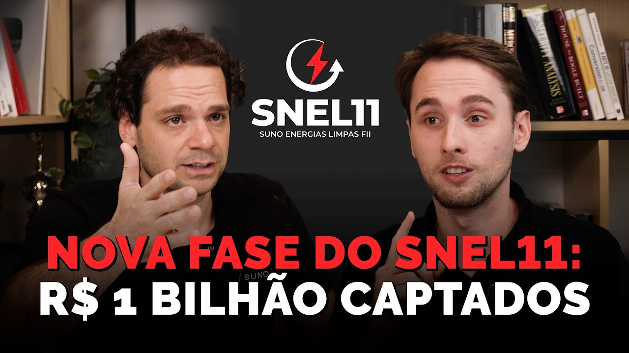 SNEL11 capta R$ 1 bilhão: o que muda no fundo de energia da Suno Asset?