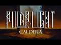 Pillar Of Light Caldera Full Album Atmospheric Post Metal Sludge Metal 2024