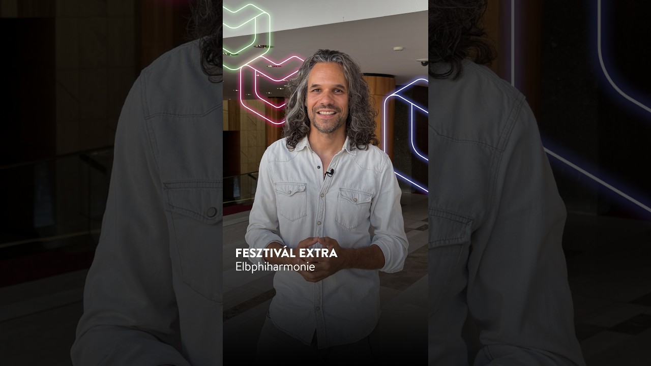 Festival EXTRA – Elbphilharmonie