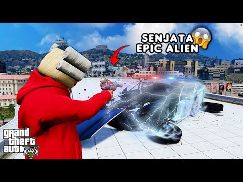 SENJATA EPIC ALIEN - GTA 5 ROLEPLAY