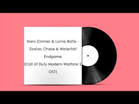 Hans Zimmer & Lorne Balfe - Zodiac Chase & Waterfall Endgame (Call of Duty Modern Warfare 2 OST)