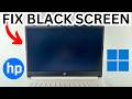 How To Fix HP Laptop Black Screen But Turns On 2026